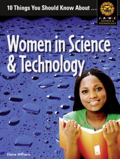 Picture of 10 Things You Should Know About Women in Science a