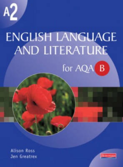 Picture of A2 English Language and Literature for AQA B