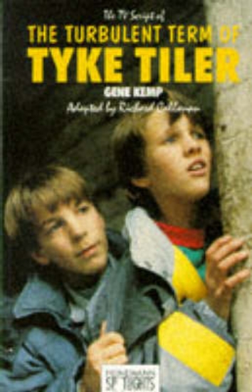 Picture of The TV Script of The Turbulent Term of Tyke Tyler