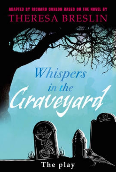 Picture of Whispers in the Graveyard Heinemann Plays