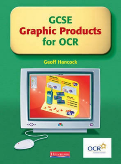 Picture of GCSE Graphic Products for OCR: Student Book