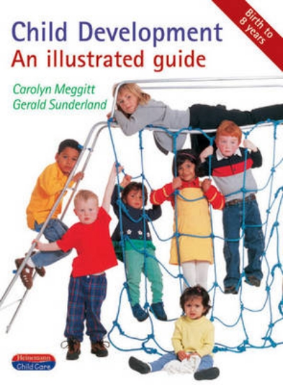 Picture of Child Development: An Illustrated Guide