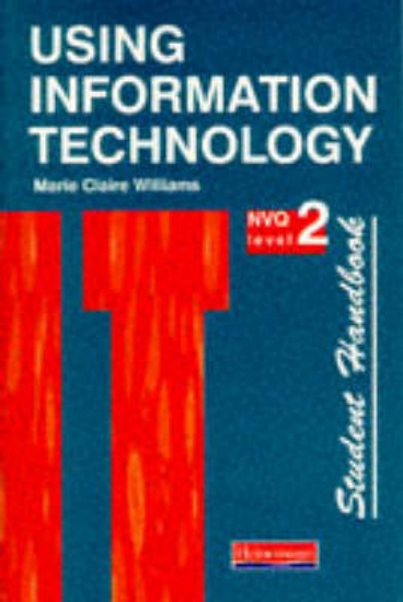 Picture of Using Information Technology NVQ Level 2 and 3 Stu