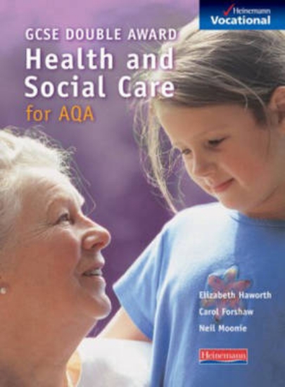 Picture of GCSE Health &amp; Social Care AQA Student Book