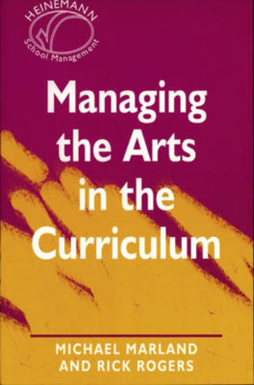 Picture of Managing the Arts in the Curriculum