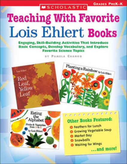 Picture of Teaching with Favorite Lois Ehlert Books