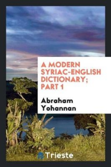 Picture of A Modern Syriac-English Dictionary ... Pt. 1