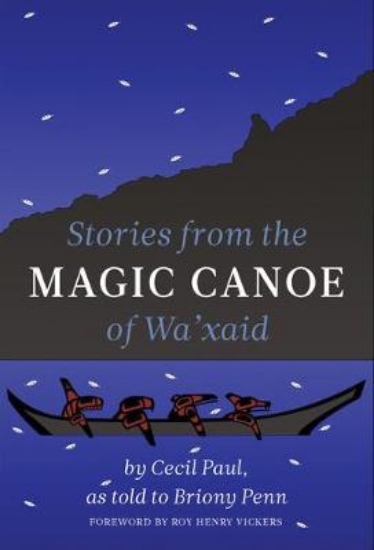 Picture of Stories from the Magic Canoe of Wa'xaid