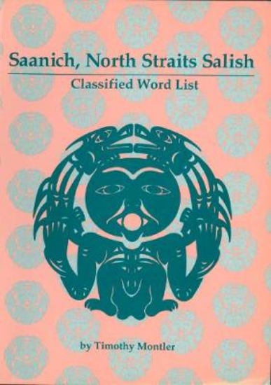 Picture of Saanich, North Straits Salish classified word list