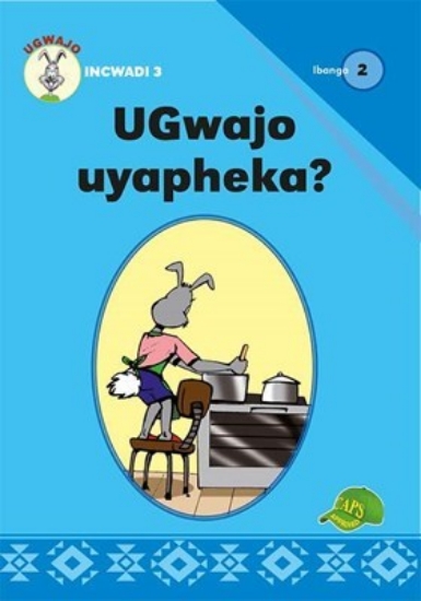Picture of Ugwajo Graded Readers Gr 2 Bk 3 Ugwajo Uyapheka?