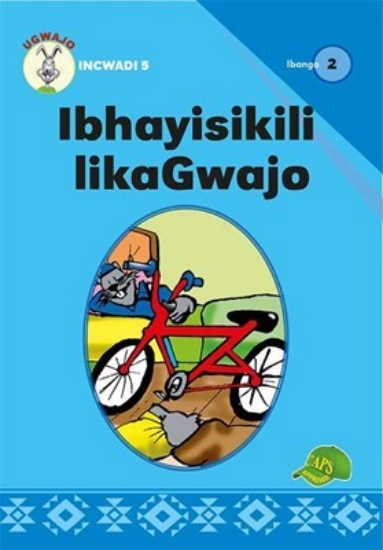 Picture of Ugwajo Graded Readers Gr 2 Bk 5 Ibhayisikili Lika
