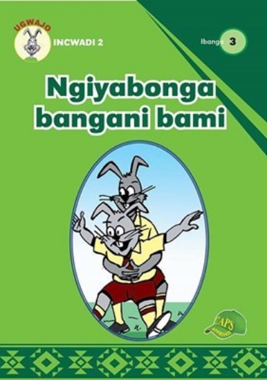 Picture of Ugwajo Graded Readers Gr 3 Bk 2 Ngiyabonga Bangani