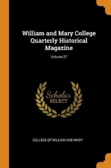 Picture of William and Mary College Quarterly Historical Maga