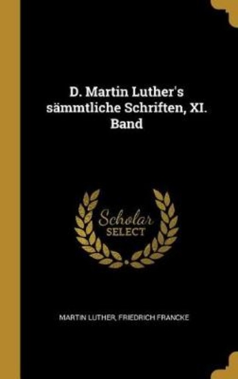Picture of D. Martin Luther's S mmtliche Schriften, XI. Band