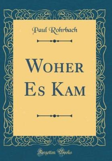 Picture of Woher Es Kam (Classic Reprint)