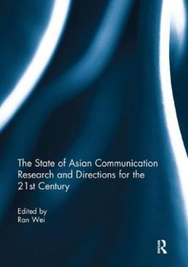 Picture of The State of Asian Communication Research and Dire