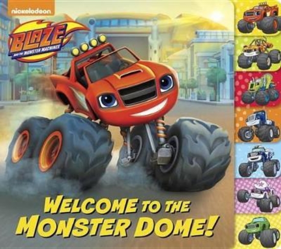 Picture of Welcome to the Monster Dome! (Blaze and the Monste
