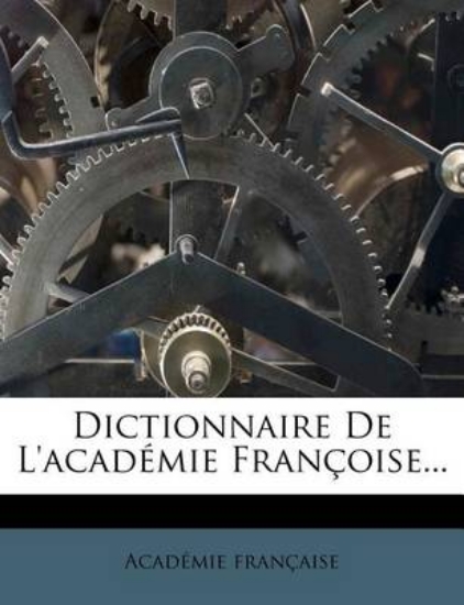 Picture of Dictionnaire de L'Academie Francoise