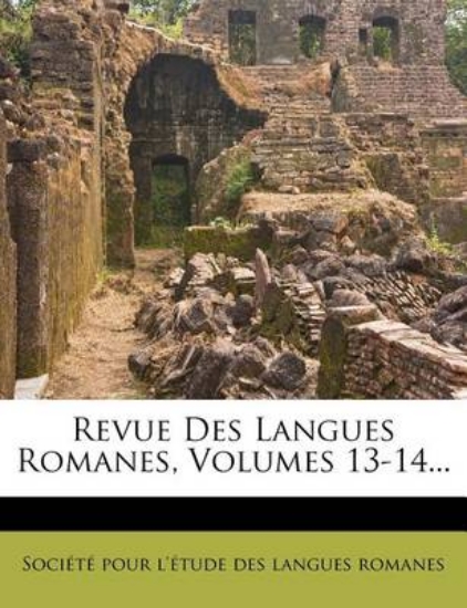 Picture of Revue Des Langues Romanes, Volumes 13-14...