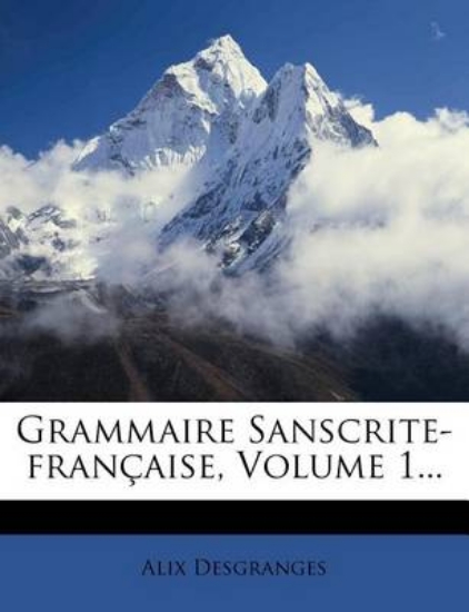 Picture of Grammaire Sanscrite-Francaise, Volume 1