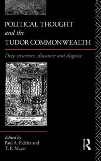 Picture of Political Thought and the Tudor Commonwealth