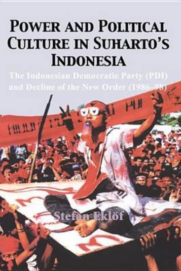 Picture of Power and Political Culture in Suharto's Indonesia