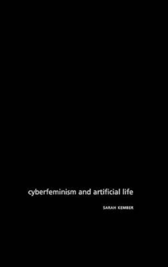 Picture of Cyberfeminism and Artificial Life