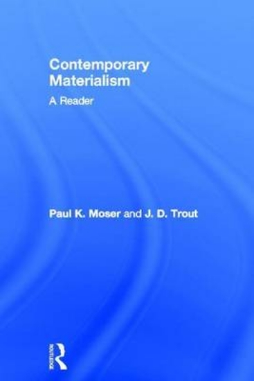 Picture of Contemporary Materialism: A Reader