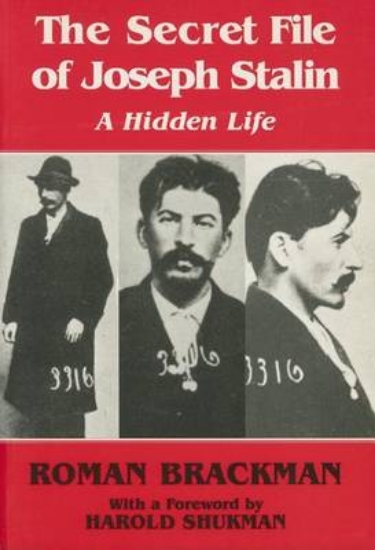 Picture of The Secret File of Joseph Stalin: A Hidden Life