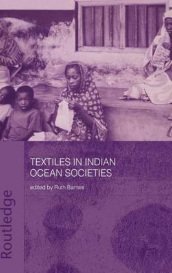 Picture of Textiles in Indian Ocean Societies