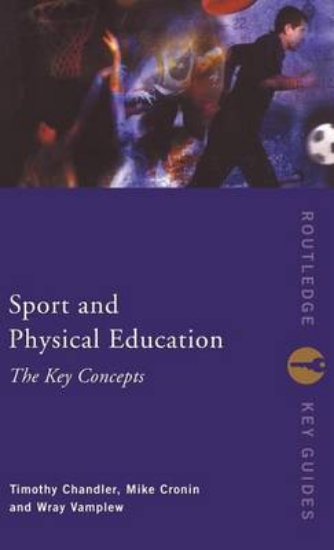 Picture of Sport and Physical Education: The Key Concepts