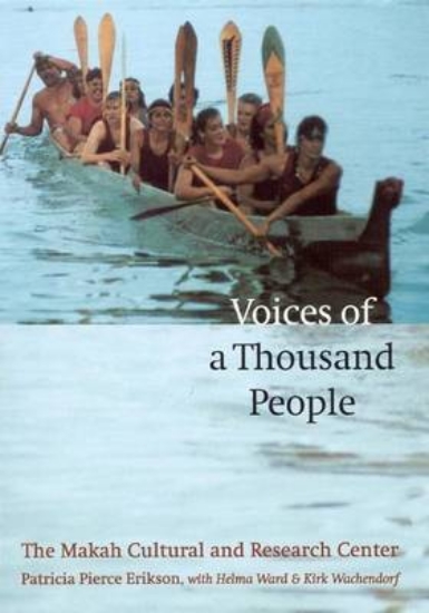 Picture of Voices of a Thousand People: The Makah Cultural an