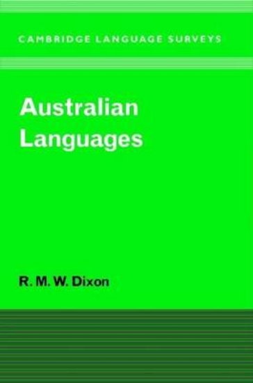 Picture of Australian Languages. Cambridge Language Surveys.