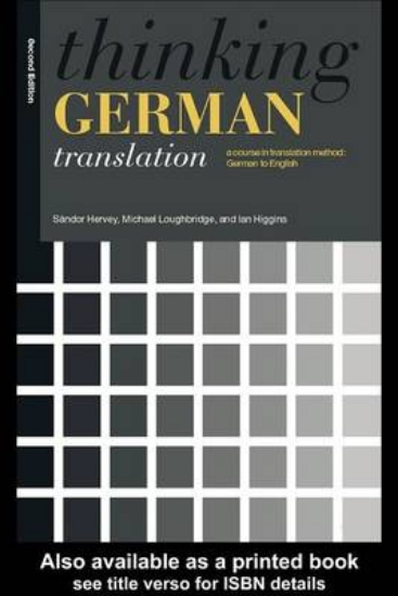 Picture of Thinking German Translation: A Course in Translati