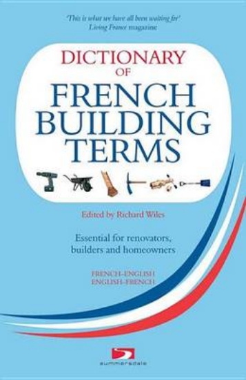 Picture of Dictionary of French Building Terms: Essential for