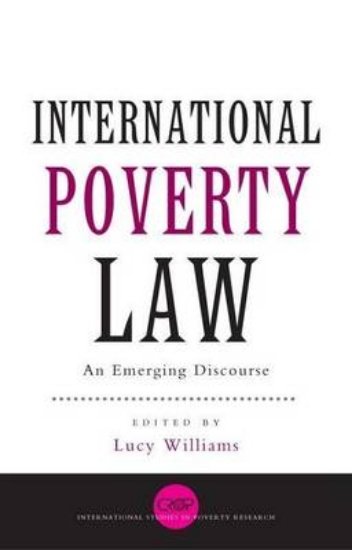 Picture of International Poverty Law: An Emerging Discourse.