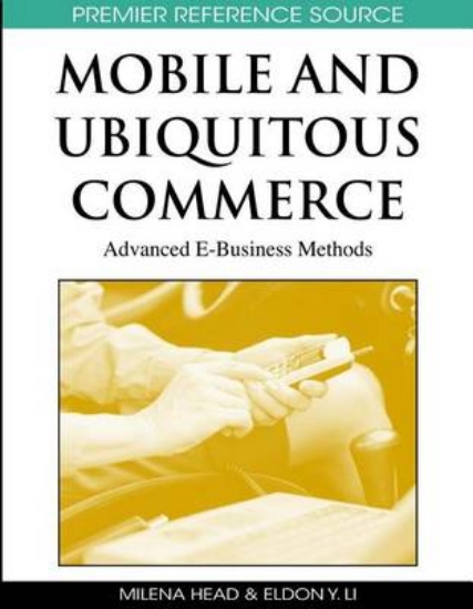 Picture of Mobile and Ubiquitous Commerce: Advanced E-Busines