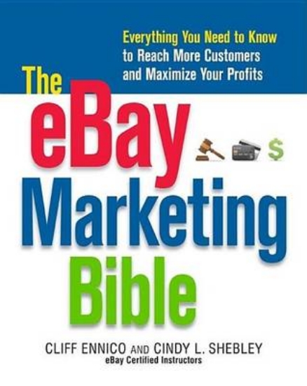 Picture of Ebay Marketing Bible, The: Everything You Need to
