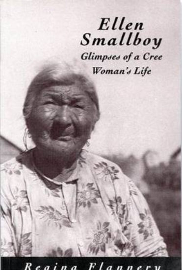 Picture of Ellen Smallboy: Glimpses of a Cree Woman's Life