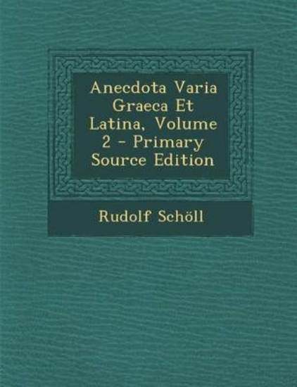 Picture of Anecdota Varia Graeca Et Latina, Volume 2