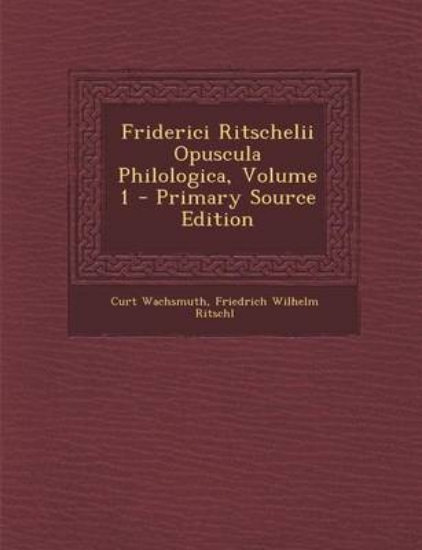 Picture of Friderici Ritschelii Opuscula Philologica, Volume