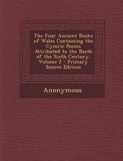 Picture of The Four Ancient Books of Wales Containing the Cym