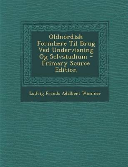 Picture of Oldnordisk Formlaere Til Brug Ved Undervisning Og