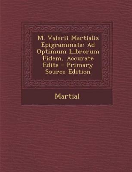Picture of M. Valerii Martialis Epigrammata