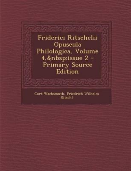 Picture of Friderici Ritschelii Opuscula Philologica, Volume