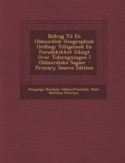 Picture of Bidrag Til En Oldnordisk Geographisk Ordbog