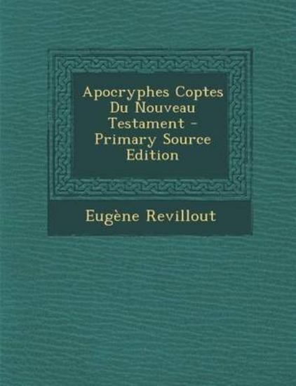 Picture of Apocryphes Coptes Du Nouveau Testament