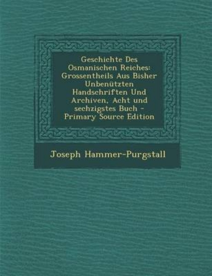 Picture of Geschichte Des Osmanischen Reiches