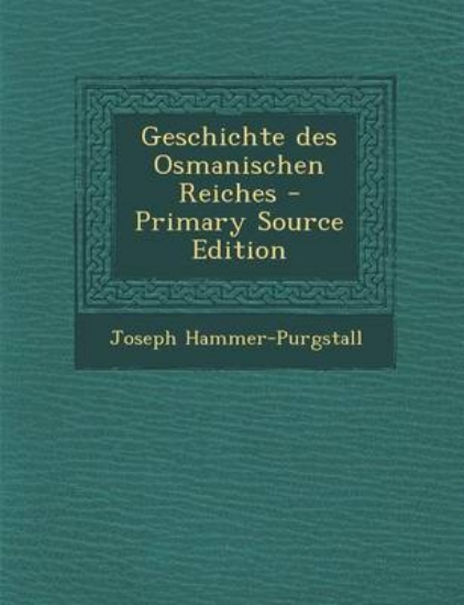 Picture of Geschichte Des Osmanischen Reiches