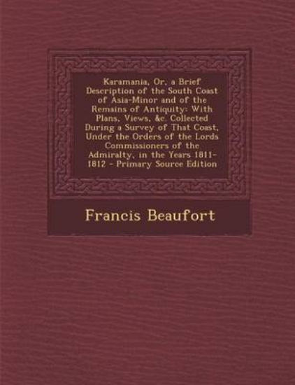 Picture of Karamania, Or, a Brief Description of the South Co